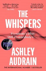Whispers: The explosive new novel from the bestselling author of The Push cena un informācija | Fantāzija, fantastikas grāmatas | 220.lv