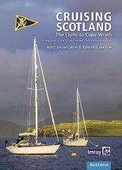CCC Cruising Scotland: The Clyde to Cape Wrath 2023 3rd New edition cena un informācija | Grāmatas par veselīgu dzīvesveidu un uzturu | 220.lv