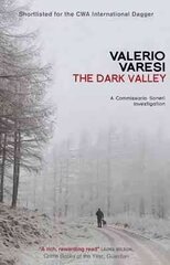 Dark Valley: A Commissario Soneri Investigation cena un informācija | Fantāzija, fantastikas grāmatas | 220.lv