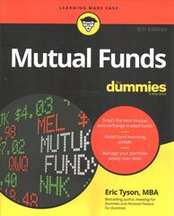 Mutual Funds For Dummies 8th edition cena un informācija | Ekonomikas grāmatas | 220.lv