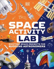 Space Activity Lab: Exciting Space Projects for Budding Astronomers cena un informācija | Grāmatas pusaudžiem un jauniešiem | 220.lv
