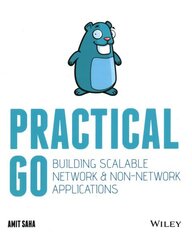 Practical Go: Building Scalable Network and Non-Network Applications cena un informācija | Ekonomikas grāmatas | 220.lv