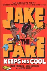 Jake the Fake Keeps His Cool cena un informācija | Grāmatas pusaudžiem un jauniešiem | 220.lv