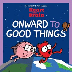 Heart and Brain: Onward to Good Things!: A Heart and Brain Collection cena un informācija | Fantāzija, fantastikas grāmatas | 220.lv