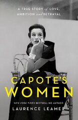 Capote's Women: 'Dream holiday reading' - Sunday Times cena un informācija | Biogrāfijas, autobiogrāfijas, memuāri | 220.lv