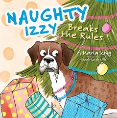 Naughty Izzy Breaks the Rules цена и информация | Книги для малышей | 220.lv