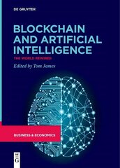 Blockchain and Artificial Intelligence: The World Rewired cena un informācija | Ekonomikas grāmatas | 220.lv