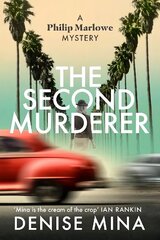 Second Murderer: Journey through the shadowy underbelly of 1940s LA in this new murder mystery цена и информация | Фантастика, фэнтези | 220.lv