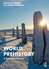 World Prehistory: A Brief Introduction 11th edition cena un informācija | Vēstures grāmatas | 220.lv