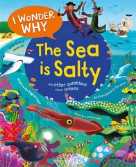 I Wonder Why the Sea is Salty cena un informācija | Grāmatas pusaudžiem un jauniešiem | 220.lv