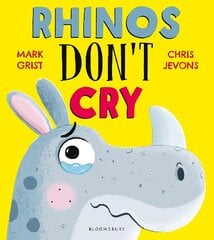 Rhinos Don't Cry cena un informācija | Grāmatas mazuļiem | 220.lv