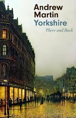 Yorkshire: There and Back cena un informācija | Dzeja | 220.lv