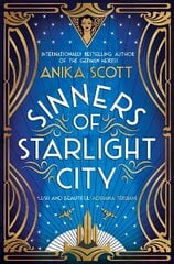 Sinners of Starlight City: A sumptuous historical novel of revenge and redemption цена и информация | Фантастика, фэнтези | 220.lv
