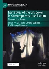 Narratives of the Unspoken in Contemporary Irish Fiction: Silences that Speak 1st ed. 2023 цена и информация | Исторические книги | 220.lv
