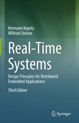 Real-Time Systems: Design Principles for Distributed Embedded Applications 3rd ed. 2022 цена и информация | Книги по социальным наукам | 220.lv