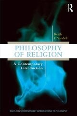 Philosophy of Religion: A Contemporary Introduction 2nd edition cena un informācija | Vēstures grāmatas | 220.lv