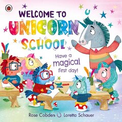 Welcome to Unicorn School: Have a magical first day! цена и информация | Книги для малышей | 220.lv