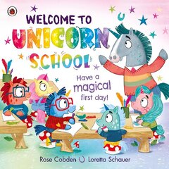 Welcome to Unicorn School: Have a magical first day! cena un informācija | Grāmatas mazuļiem | 220.lv