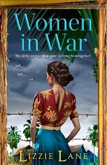 Women in War: An emotional and powerful family saga from bestseller Lizzie Lane cena un informācija | Fantāzija, fantastikas grāmatas | 220.lv