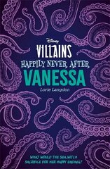 Disney Villains Happily Never After: Vanessa цена и информация | Книги для подростков и молодежи | 220.lv