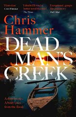 Dead Man's Creek: A darkly atmospheric, simmering crime thriller spanning generations cena un informācija | Fantāzija, fantastikas grāmatas | 220.lv