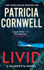 Livid: The new Kay Scarpetta thriller from the No.1 bestseller цена и информация | Фантастика, фэнтези | 220.lv