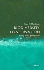 Biodiversity Conservation: A Very Short Introduction cena un informācija | Sociālo zinātņu grāmatas | 220.lv