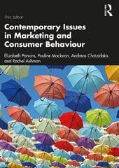 Contemporary Issues in Marketing and Consumer Behaviour 3rd edition cena un informācija | Ekonomikas grāmatas | 220.lv