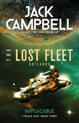 Lost Fleet: Outlands - Implacable: Implacable cena un informācija | Fantāzija, fantastikas grāmatas | 220.lv