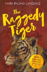 Raggedy Tiger cena un informācija | Grāmatas pusaudžiem un jauniešiem | 220.lv
