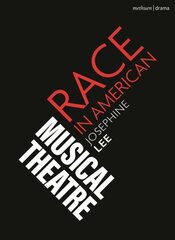 Race in American Musical Theater cena un informācija | Mākslas grāmatas | 220.lv