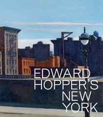 Edward Hopper's New York cena un informācija | Mākslas grāmatas | 220.lv