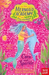 Mermaid Academy: Cora and Sparkle cena un informācija | Grāmatas pusaudžiem un jauniešiem | 220.lv