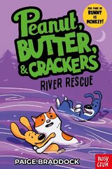 River Rescue: A Peanut, Butter & Crackers Story cena un informācija | Grāmatas pusaudžiem un jauniešiem | 220.lv
