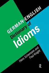 German/English Dictionary of Idioms цена и информация | Пособия по изучению иностранных языков | 220.lv