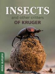 Insects and other Critters of Kruger цена и информация | Книги о питании и здоровом образе жизни | 220.lv