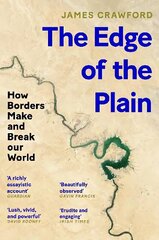 Edge of the Plain: How Borders Make and Break Our World Main cena un informācija | Ceļojumu apraksti, ceļveži | 220.lv