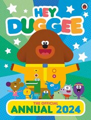 Hey Duggee: The Official Hey Duggee Annual 2024 cena un informācija | Grāmatas pusaudžiem un jauniešiem | 220.lv