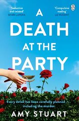 Death At The Party: The No 1 international bestseller where Agatha Christie meets Liane Moriarty цена и информация | Фантастика, фэнтези | 220.lv