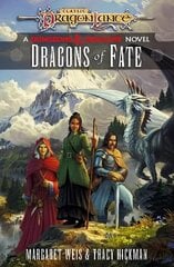 Dragonlance: Dragons of Fate: (Dungeons & Dragons) cena un informācija | Fantāzija, fantastikas grāmatas | 220.lv