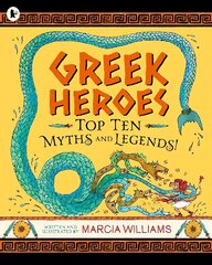 Greek Heroes: Top Ten Myths and Legends! cena un informācija | Grāmatas pusaudžiem un jauniešiem | 220.lv