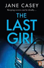 Last Girl: The gripping detective crime thriller from the bestselling author цена и информация | Фантастика, фэнтези | 220.lv