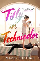 Tilly in Technicolor: A sweet and swoony opposites-attract rom-com from the author of the TikTok hit, A BRUSH WITH LOVE! cena un informācija | Fantāzija, fantastikas grāmatas | 220.lv