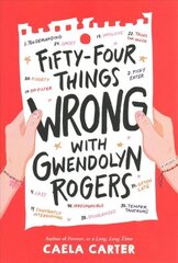 Fifty-Four Things Wrong with Gwendolyn Rogers cena un informācija | Grāmatas pusaudžiem un jauniešiem | 220.lv