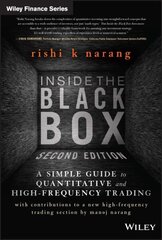 Inside the Black Box: A Simple Guide to Quantitative and High-Frequency Trading 2nd edition цена и информация | Книги по экономике | 220.lv