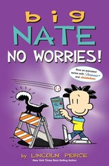 Big Nate: No Worries!: Two Books in One cena un informācija | Grāmatas pusaudžiem un jauniešiem | 220.lv