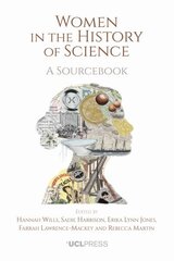 Women in the History of Science: A Sourcebook цена и информация | Книги по экономике | 220.lv