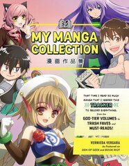 My Manga Collection: That Time I Read So Much Manga That I Needed This Tracker to Record Everything, from the God-Tier Volumes to Trash Faves and Must-Reads! cena un informācija | Fantāzija, fantastikas grāmatas | 220.lv