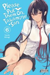 Please Put Them On, Takamine-san, Vol. 6 cena un informācija | Fantāzija, fantastikas grāmatas | 220.lv