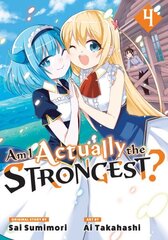 Am I Actually the Strongest? 4 (Manga) cena un informācija | Fantāzija, fantastikas grāmatas | 220.lv